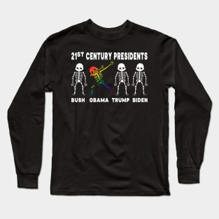 21st Century Presidents Long Sleeve T-Shirt